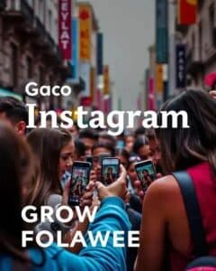 Estratégias Poderosas para Conseguir Mais Seguidores no Instagram